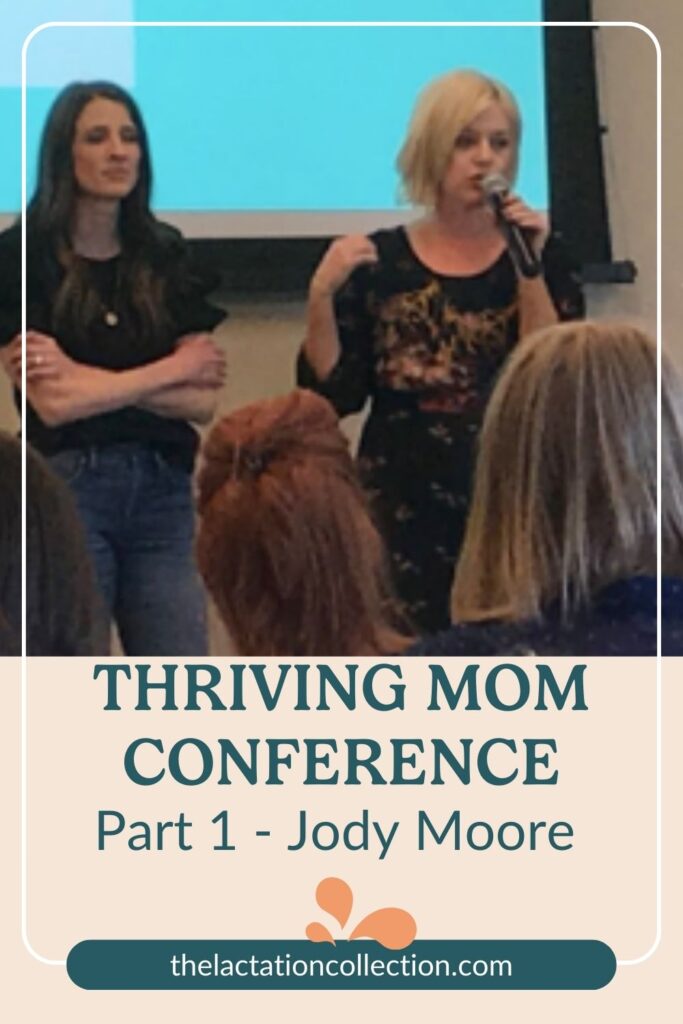 Image of Jody Moore speaking at the Thriving Mom Conference with a background screen and audience in attendance. Lisa Andersen is also pictured.