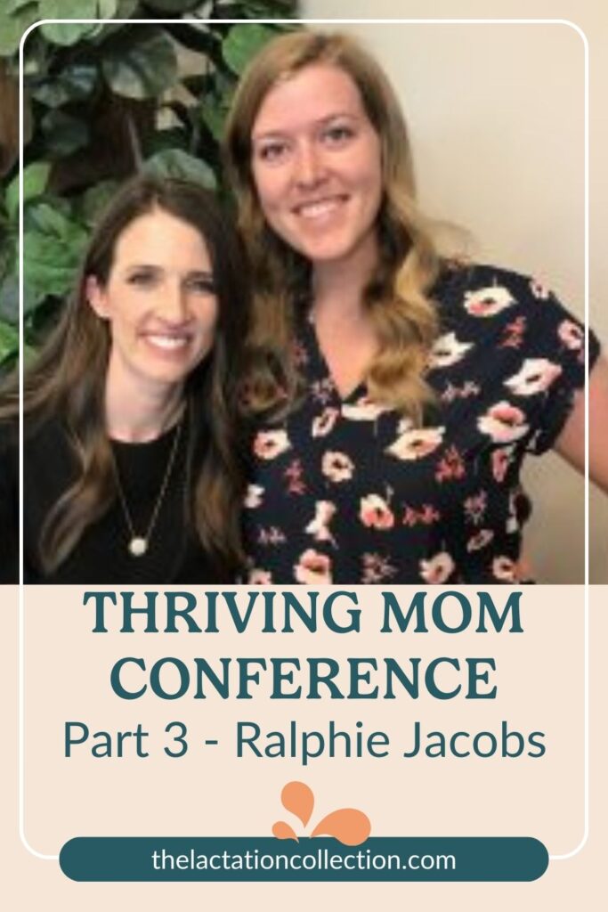  "Promotional image for the 'Thriving Mom Conference Part 3' featuring Ralphie Jacobs, with two smiling women standing side by side. One woman has long brown hair and a black top, and the other has long blonde hair and a floral top. In the background is a green plant