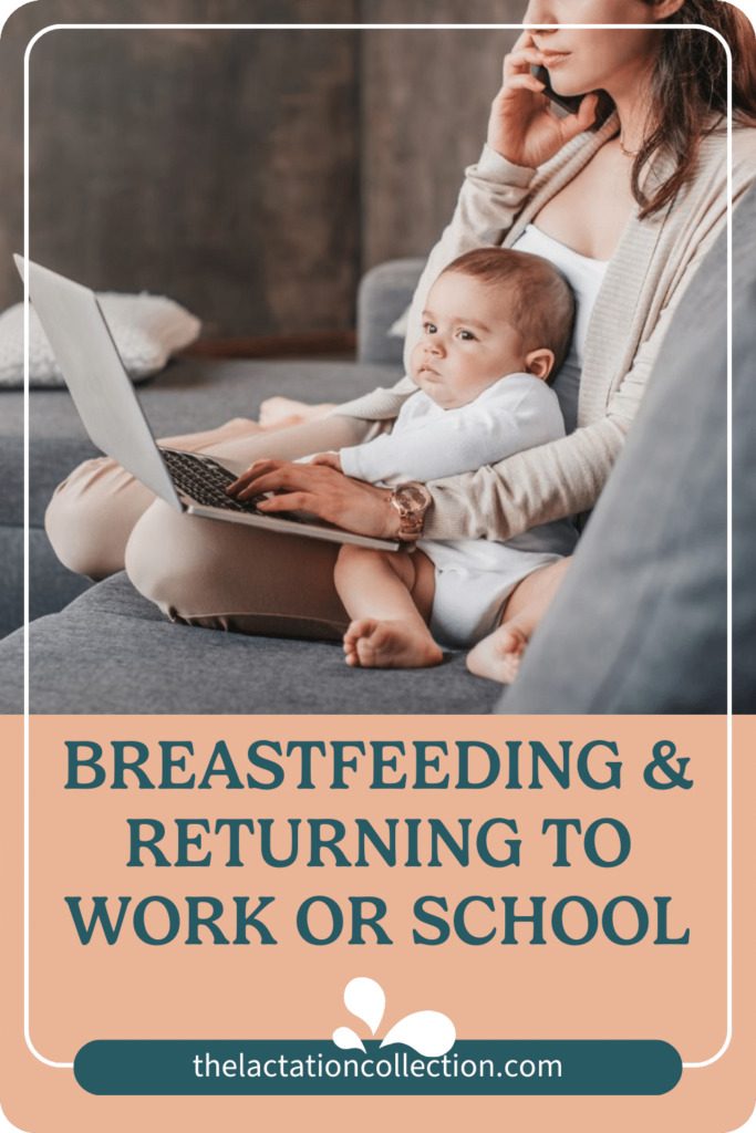 A promotional graphic for a blog post featuring a mother multitasking with a baby on her lap and a laptop, illustrating the challenges of breastfeeding and returning to work or school.