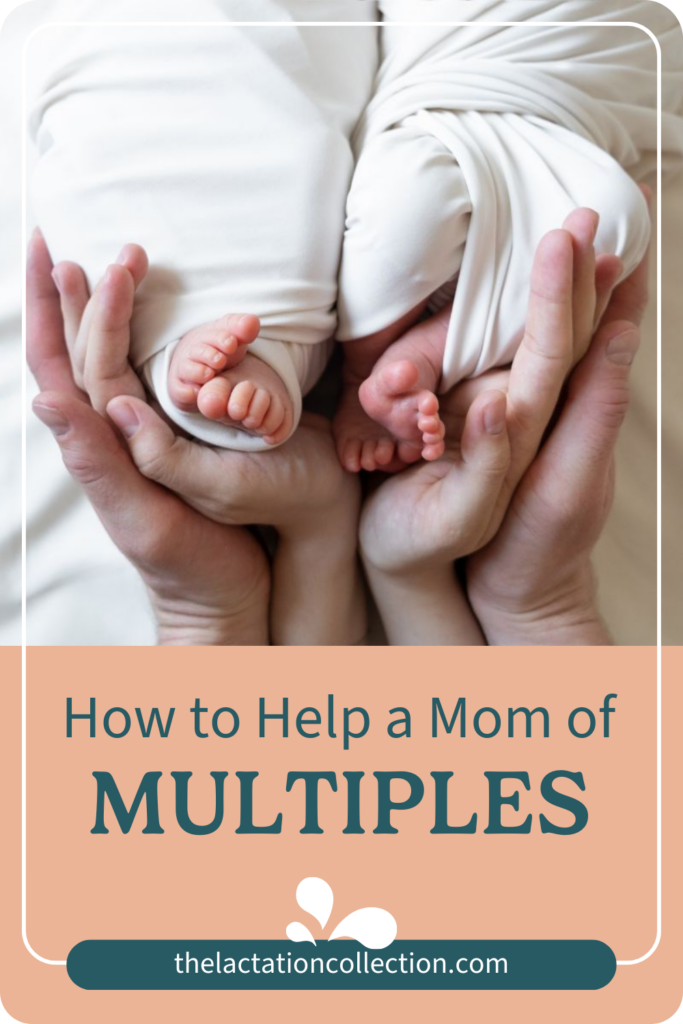 A helpful guide from The Lactation Collection on supporting a mother of multiples, featuring an image of a parent cradling two babies' feet in their hands.