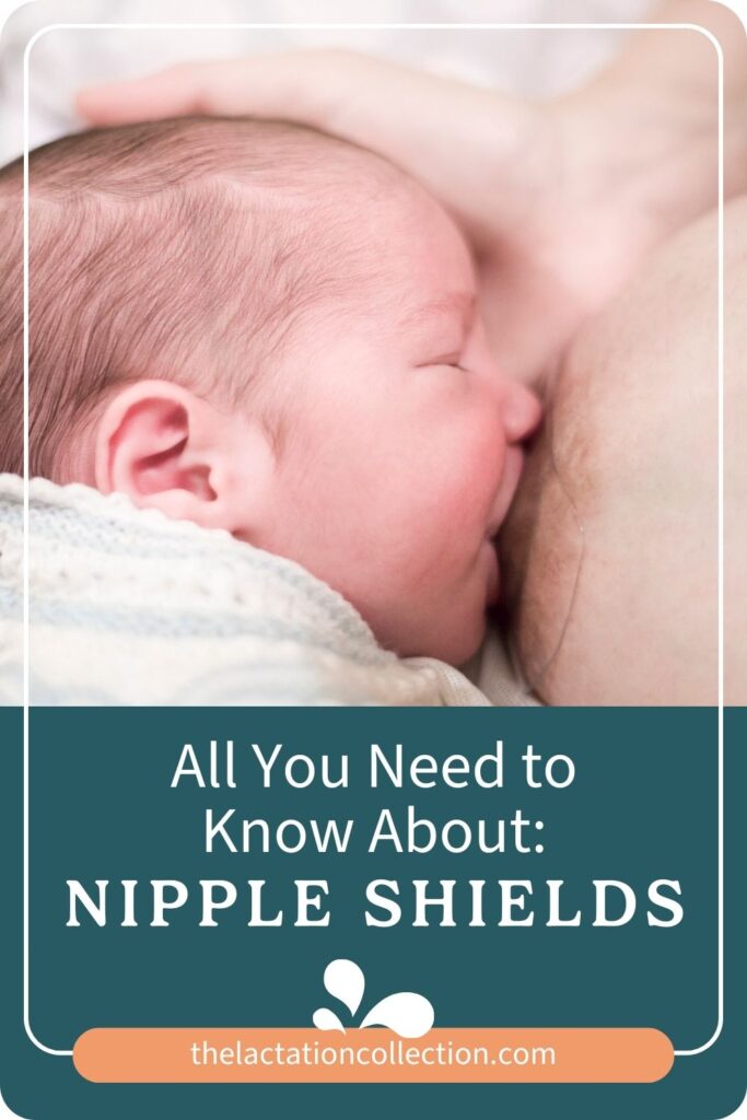 A promotional image featuring a newborn breastfeeding with the aid of a nipple shield, with text 'All You Need to Know About: NIPPLE SHIELDS'.