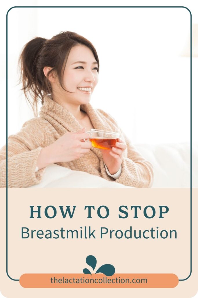 How To Stop Breastmilk Production The Lactation Collection