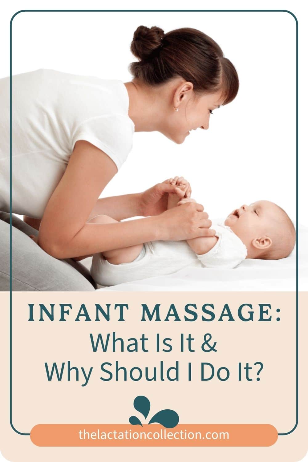 Infant Massage Routine Infant or Baby Massage: What is it, and why should I do it? - The ...